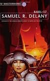 Babel Seventeen (Babel-17) (S.F.Masterworks S.)