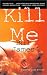 Book Kill Me: A Harpur & Iles Mystery