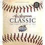 An American Classic: The World Series at 100