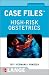 Search : Case Files High-Risk Obstetrics (LANGE Case Files)
