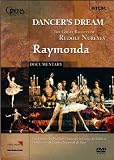 Dancers Dream: The Great Ballets of Rudolf Nureyev - Raymonda