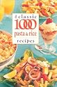 The Classic 1000 Pasta and Rice Recipes