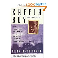 Kaffir Boy: The True Story of a Black Youth's Coming of Age in Apartheid South Africa
