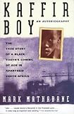 Review Simon & Schuster  / Kaffir Boy: The True Story of a Black Youth's Coming of Age in Apartheid South Africa