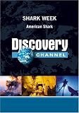  : Shark Week - American Shark