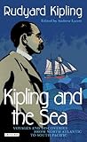 Kipling and the sea : voyages and discoveries from North Atlantic to South Pacific