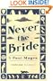 Never the Bride