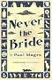 Never the Bride (Brenda 1)