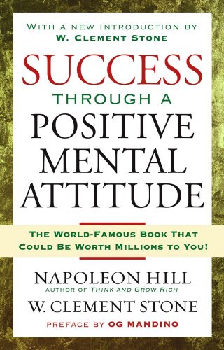 Success Through A Positive Mental Attitude Book Image