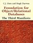 Foundation for Object / Relational Databases: The Third Manifesto
