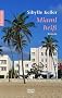 Miami hei�