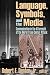 Book Language, Symbols, and the Media: Communication in the Aftermath of the World Trade Center Attack