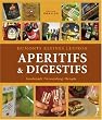 Dumonts kleines Lexikon Aperitifs & Digestifs: Geschmack - Verwendung - Rezepte