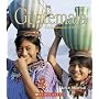 Guatemala (Enchantment of the World. Second Series)