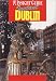 Instant Guide Dublin (Insight Country/Regional Guides-Foreign)