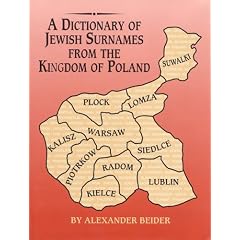 A Dictionary of Jewish Surnames from the Kingdom of Poland