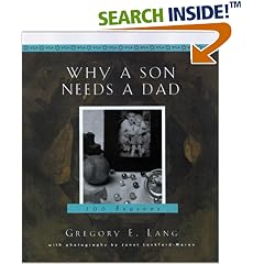 Why a Son Needs a Dad: 100 Reasons