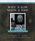 Why a Son Needs a Dad: 100 Reasons