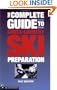 The Complete Guide to Cross-Country Ski Preparation