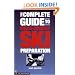 The Complete Guide to Cross-Country Ski Preparation