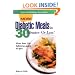 Diabetic Meals in 30 Minutes--Or Less!