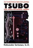 Tsubo: Vital Points for Oriental Therapy