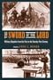 Sword of the Lord: Military Chaplains from the First to the Twenty-First Century (Critical Problems in History)