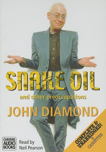 Snake Oil and Other Preoccupations