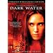 Dark Water (Unrated Widescreen Edition)