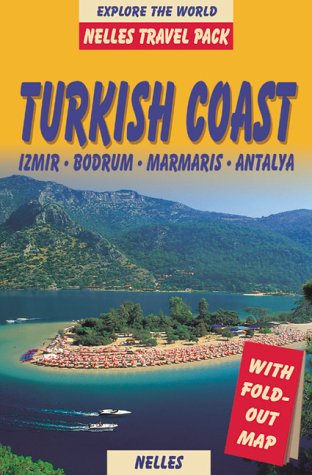 City Travel Guides Discounted  Bücher : Turkish Coast: Izmir, Bodrum, Marmaris, Antalya: Southwest Coast (Nelles Travel Pack Turkey)