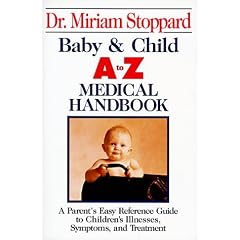 Baby and Child A to Z Medical Handbook