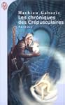 Les Chroniques des Cr�pusculaires