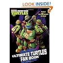 Ultimate Turtles Fan Book (Teenage Mutant Ninja Turtles) (Full-Color Activity Book with Stickers)