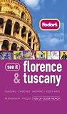 Fodor's See It Florence and Tuscany, 2nd Edition (Fodor's See It)