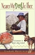 Nearer My Dog To Thee: A Summer In Baja's Sky Island