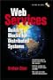 Web Services: Building Blocks for Distributed Systems (With CD-ROM)