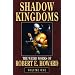 Robert E. Howard's Weird Works Volume 1: Shadow Kingdoms (The Weird Works of Robert E. Howard) (v. 1)