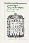 Dictionnaire de la langue des signes...