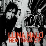 New Drug Ep an album by Luna Halo