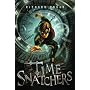 Time Snatchers by Richard Ungar