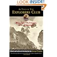 As Told at The Explorers Club: More Than Fifty Gripping Tales of Adventure (Explorers Club Classic) by George Plimpton