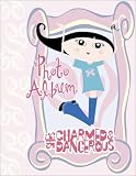 She's Charmed & Dangerous Photo Album with Other
