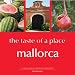 The Taste of Place Mallorca