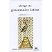 Abr�g� de grammaire latine 2de, 1re et terminale