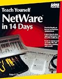 Teach Yourself Netware in 14 Days (Sams Teach Yourself)