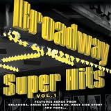 Broadway Super Hits, Vol. 1