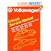 Volkswagen Official Service Manual Super Beetle, Beetle and Karmann Ghia 1970, 1971, 1972, 1973, 1974, 1975, 1976, 1977, 1978, 1979