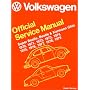 Volkswagen Beetle, Super Beetle, Karmann Ghia Official Service Manual Type 1 1970-1979