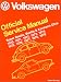 Volkswagen Official Service Manual Super Beetle, Beetle and Karmann Ghia 1970, 1971, 1972, 1973, 1974, 1975, 1976, 1977, 1978, 1979