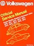 Volkswagen Official Service Manual Super Beetle, Beetle and Karmann Ghia 1970, 1971, 1972, 1973, 1974, 1975, 1976, 1977, 1978, 1979